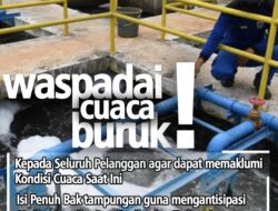 PERUMDA Tirta Ratu Samban Imbau Pelanggan Waspadai Cuaca Buruk, Ajak Siaga dengan Isi Penuh Bak Tampungan